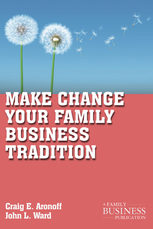 Haz que el cambio de tu negocio familiar sea la portada del libro de la tradición